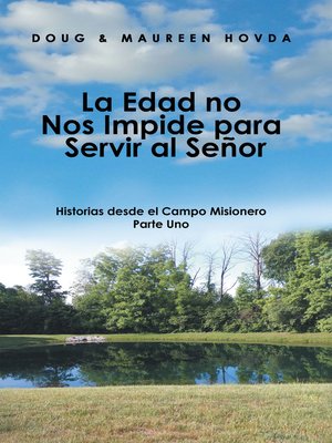 cover image of La Edad No Nos Impide Para Servir Al Señor